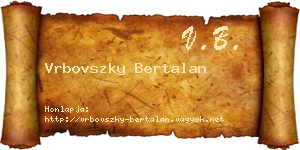 Vrbovszky Bertalan névjegykártya